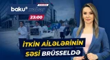 İtkin düşən azərbaycanlıların ailələri Avropa Parlamentinin qarşısında aksiyada - Baku TV CANLI