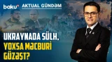 Ukrayna böyük geosiyasi razılaşmanın qurbanına çevrilir? - AKTUAL GÜNDƏM
