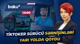 Bakıda bir sərnişinə görə avtobusu saxlamaq qərarı sürücüyə baha başa gəldi - Baku TV CANLI