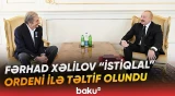 Prezident İlham Əliyev Xalq rəssamı Fərhad Xəlilova “İstiqlal” ordenini təqdim etdi - Baku TV
