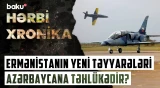 Babişin Azərbaycana təklif etdiyi təyyarələri İrəvan niyə alır? - HƏRBİ XRONİKA