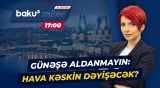 Əhalinin nəzərinə | Hansı əraziləri leysan və dolu gözləyir? - Baku TV CANLI