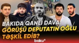 Bakıdakı kütləvi davanın pərdəarxası: Görüş faciəyə çevrildi - Baku TV