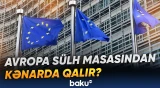 Rusiya, ABŞ və Ukrayna danışıqlarında Avropanın iştirakı sual altındadır - Baku TV