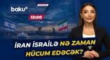 İsrailin siyasi rəhbərliyi İrana qarşı əməliyyatla bağlı hərbi rəhbərliyə göstəriş verdi - Baku TV