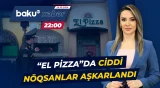 Yasamalda restoran yoxlanıldı: FHN ciddi nöqsanlar aşkarladı - Baku TV CANLI