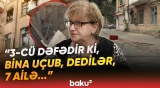 “Səhərə kimi yata bilmirik...” | Sakinlər qorxu içində bu binada yaşayır - Baku TV
