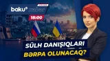 Rusiya-Ukrayna müharibəsi nə vaxt dayandırılacaq? - Baku TV CANLI