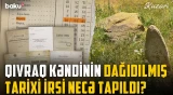 Zəngəzurun tarixi kəndi necə məhv edildi? | Etnik təmizləməyə məruz qalan tarixi məkan
