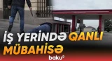 Yanacaqdoldurma məntəqəsində dəhşət | Kişi iş başında bıçaqlandı - Baku TV
