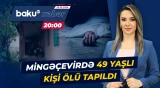 Uzun illər tək yaşayan kişinin meyiti qonşular tərəfindən aşkarlandı - ƏSAS XƏBƏR