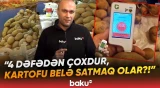 “Niyə bundan yeyib zəhərlənəsən axı?!” | Aldığı kartofu yoxlayan vətəndaş nə aşkarladı? - Baku TV