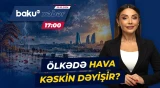 Oktyabrın son günündə Azərbaycanı necə hava gözləyir? - Baku TV CANLI