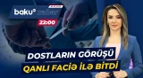 Pirşağıda baş verən qanlı hadisənin təfərrüatları məhkəmədə açıqlanıb - Baku TV CANLI