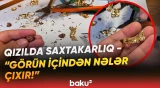 “1440 manat ziyan dəydi” | Qızılın saxta olub-olmadığını necə yoxlayaq? - Baku TV