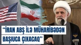 İran yüksək beynəlxalq nüfuza malik gücə çevriləcək | Naim Qasım