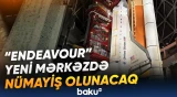 Los-Ancelesdə kosmik gəmi üçün unikal sərgi kompleksi hazırlanıb