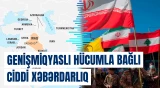 Tehranın İraqdakı qüvvələrinə qarşı genişmiqyaslı hücum olacaq?