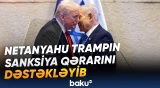 Netanyahu Beynəlxalq Cinayət Məhkəməsini tənqid edib