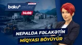 Nepalda daşqının miqyası ağırlaşır | 600-dən çox ölü, minlərlə itkin - Baku TV CANLI