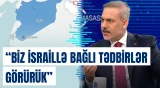 “Suriyada idarəetmə modeli xalqın dəstəyini qazanmalıdır” | Hakan Fidan