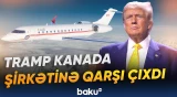 Tramp ABŞ-də “Bombardier” təyyarələrinin satışının dayandırılmasını istəyib