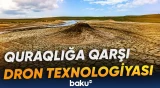 Səhralaşmaya qarşı innovativ mübarizə üsulu