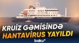 Xəstə sərnişinlər kruizdən təxliyə edildi