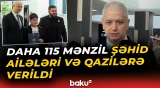 Daha 115 mənzil şəhid ailələri və qazilərə verildi