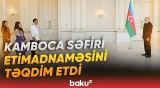 Prezident Azərbaycanla Kambocanın dost ölkələr olduğunu bildirib