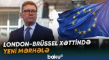 Böyük Britaniya Avropa ilə münasibətləri gücləndirir
