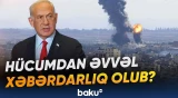 Netanyahu əvvəlcədən xəbərdarlıq alması barədə xəbərlərə aydınlıq gətirdi