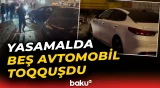 Yasamal rayonunda 5 avtomobil toqquşdu