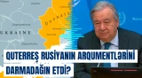 Antonio Quterreşdən Krım və Donbasla bağlı diqqətçəkən açıqlama