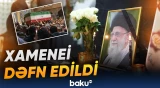 Əli Xameneinin dəfn mərasimi onun doğma şəhəri Məşhəddə başa çatdı - Baku TV