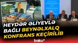 Ulu Öndərin dövlətçilik ənənələrinin banisi kimi tarixi rolu xüsusi vurğulanıb