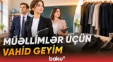 Məktəblərdə müəllimlərin geyimi üçün yeni işgüzar tələblər müəyyənləşdirildi