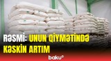 Azərbaycanda unun qiyməti nə qədər artdı? | Yuxarı hədlər müəyyənləşdi