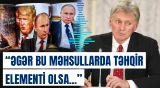 Kreml Putinin təsviri olan məhsullarla bağlı hərəkətə keçəcək?