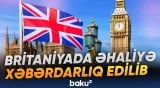 Britaniyada əhaliyə xəbərdarlıq edilib