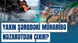 ABŞ və İsrail məqsədinə çatdı? | Münaqişənin bir ayı tamamlandı