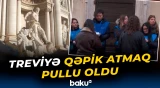 Məşhur fəvvarəyə yaxınlaşmaq istəyənlər 2 avro rüsum ödəməlidirlər
