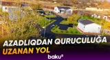 Azad edilmiş ərazilərdə həyat addım-addım bərpa olunur