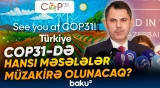 “Bu gün yaşadığımız böhranın əsas səbəbi enerjidir” | Murad Kurum