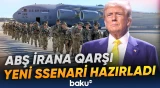 ABŞ-nin yeni hərbi planı Trampın masasına təqdim edilib - Baku TV