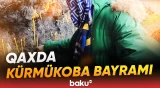 Əsrlərlə yaşı olan Kürmükoba bayramı