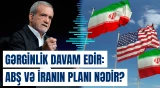 ABŞ və İran arasında yaxın günlərdə danışıqlar aparılacaq?
