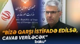 İran XİN nümayəndəsi Bəqai bu ölkəyə sərt xəbərdarlıq etdi