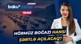 Hörmüzlə bağlı yeni detal | Tehran boğazın açılması məsələsinə aydınlıq gətirdi - Baku TV CANLI