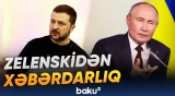 “Kiyev Moskvaya qarşı uzaqmənzilli zərbələri artıracaq” | Zelenski